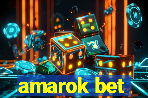 amarok bet